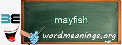 WordMeaning blackboard for mayfish